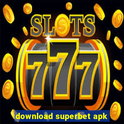 download superbet apk